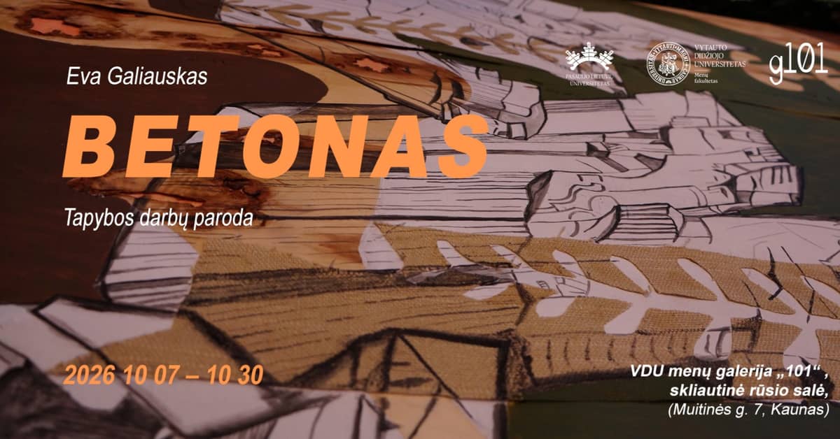 BETONAS. Evos Galiauskas tapybos darbų parodos atidarymas