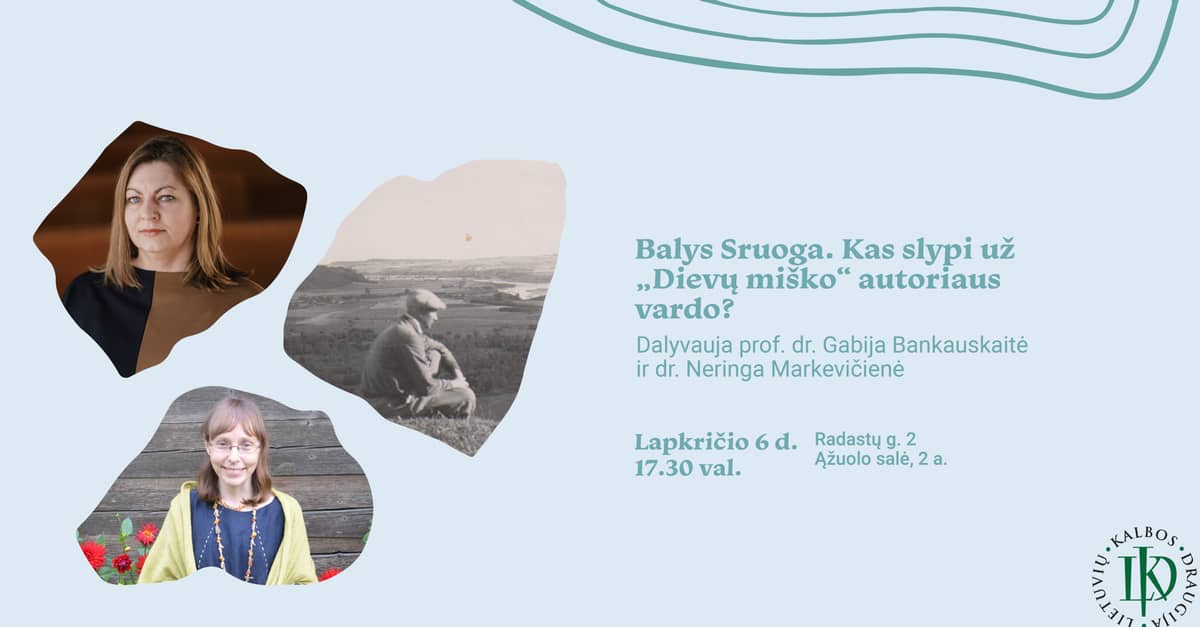 Balys Sruoga. Mis peitub „Jumalate metsa“ autori nime taga?