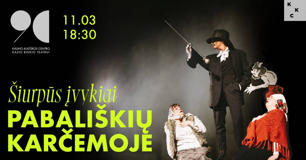 Spektaklis „Šiurpūs įvykiai Pabališkių karčemoje“