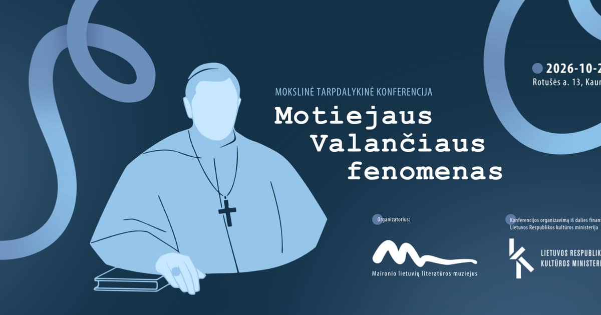Teaduslik interdistsiplinaarne konverents „Motiejus Valančiause fenomen“
