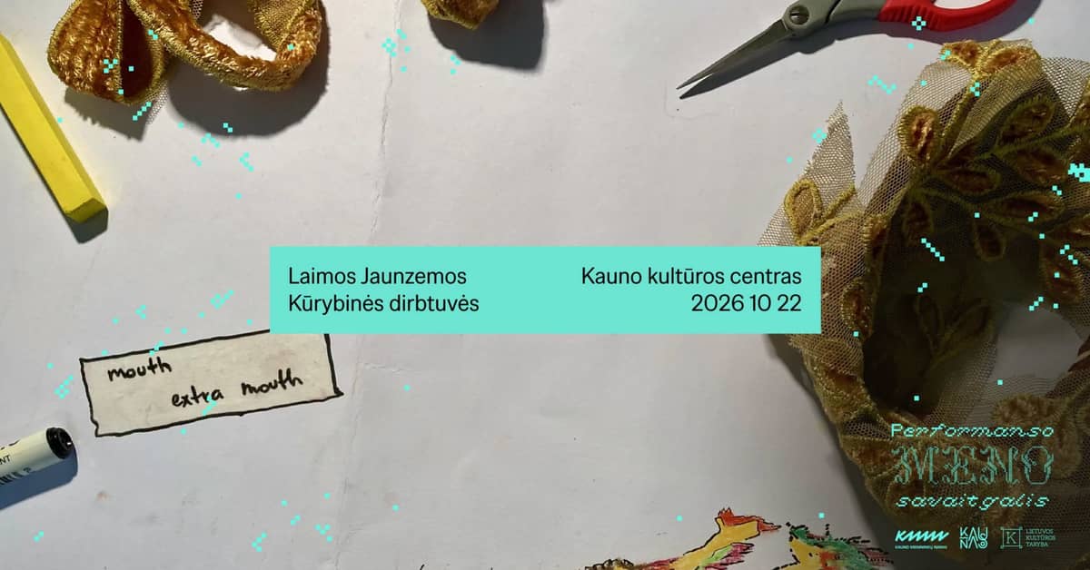 EXTRA MOUTH: töötuba Lizard Womaniga ⋅∵⋅⋰ LAIMA JAUNZEMA ⋅∵⋅⋰ PERFORMANSO MENO SAVAITGALIS 2026