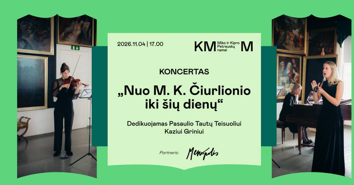 Kontsert „M. K. Čiurlionisest tänapäevani“
