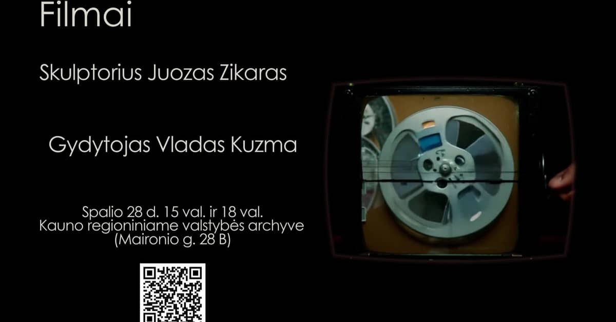 Filmide „Skulptor Juozas Zikaras“ ja „Arst Vladas Kuzma“ seansid arhiivis