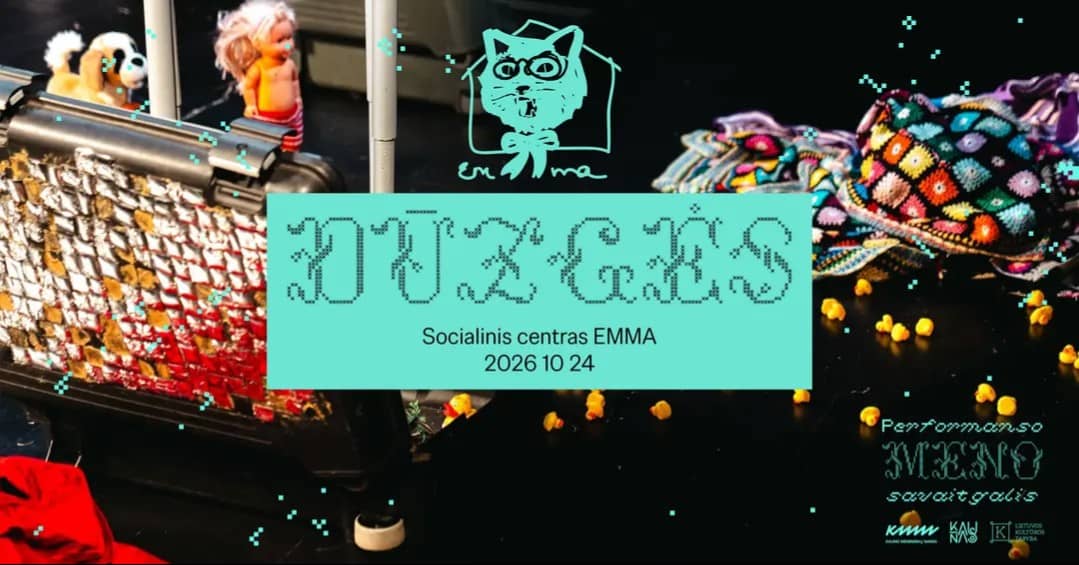 DŪZGĖS ⋅∵⋅⋰ PERFORMANSO MENO SAVAITGALIS 2026