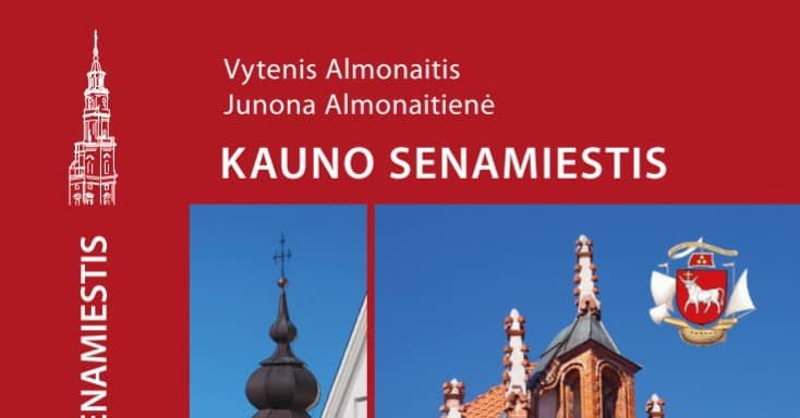 Vytenis Almonaitise ja Junona Almonaitienė raamatu „Kaunase vanalinn: reisija käsiraamat“ esitlus