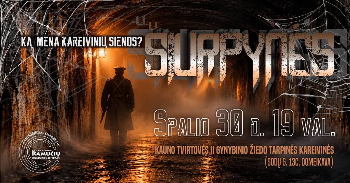 ŠIURPYNĖS – Mida mäletavad kasarmu seinad?