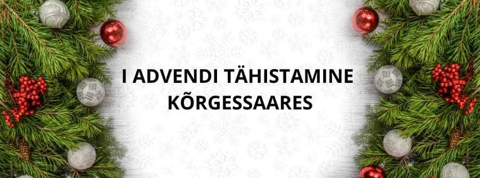 I advendi tähistamine Kõrgessaares
