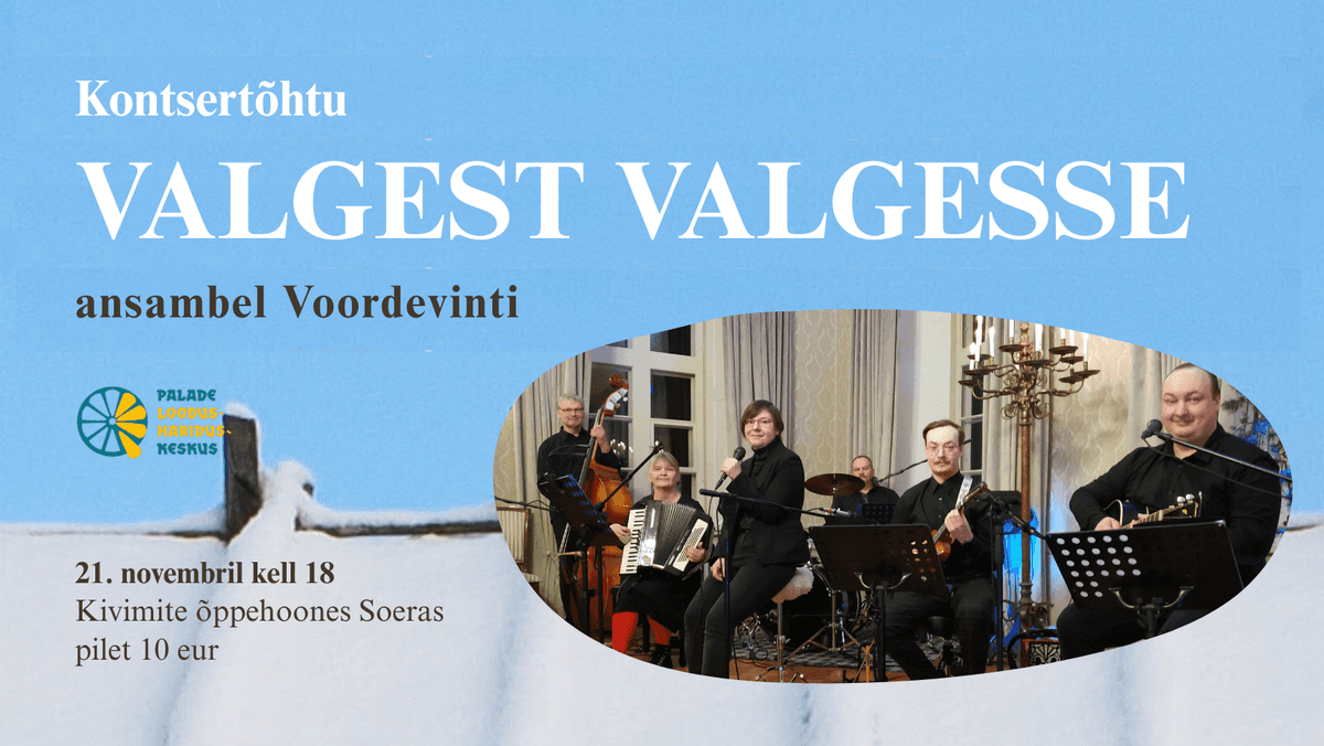 Kontsertõhtu VALGEST VALGESSE