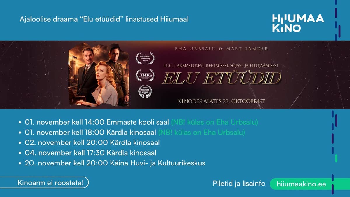 Hiiumaa Kino: “Elu etüüdid” Emmastes. Külas Eha Urbsalu