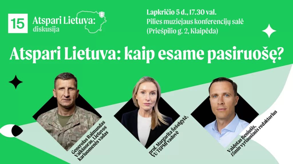 Arutelu: „Vastupidav Leedu: kui valmis me oleme?”