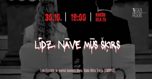 "Kuni surm meid lahutab". Loeng-etendus musta huumoriga
