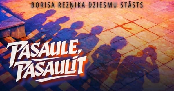 Boriss Rezņiki laululugu „Pasaule, pasaulīt“