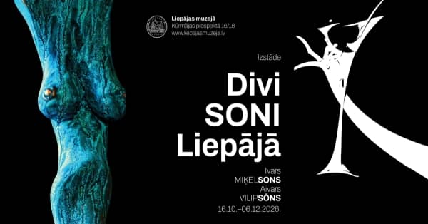Näituse “Divi SONI Liepājā” avamine
