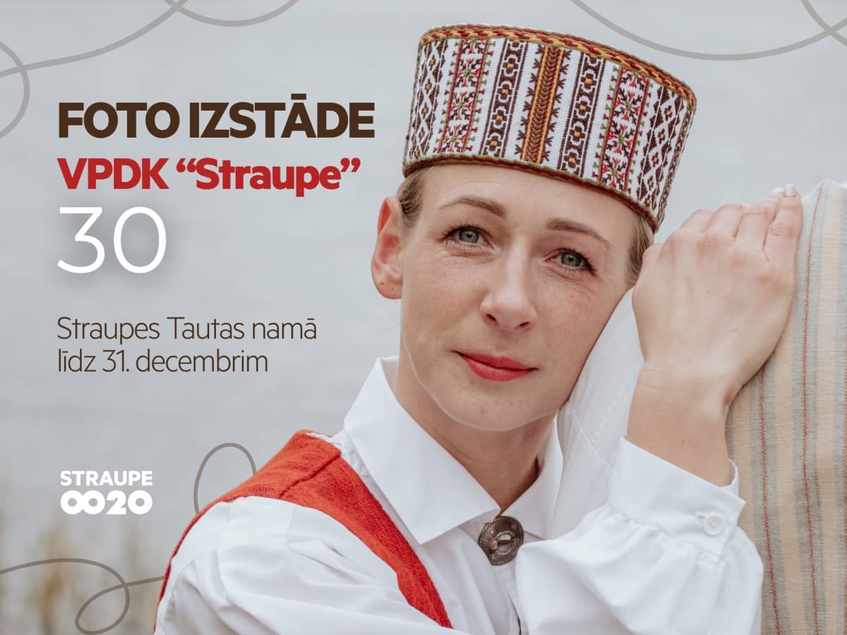 Fotonäitus „VPDK „Straupe” 30”