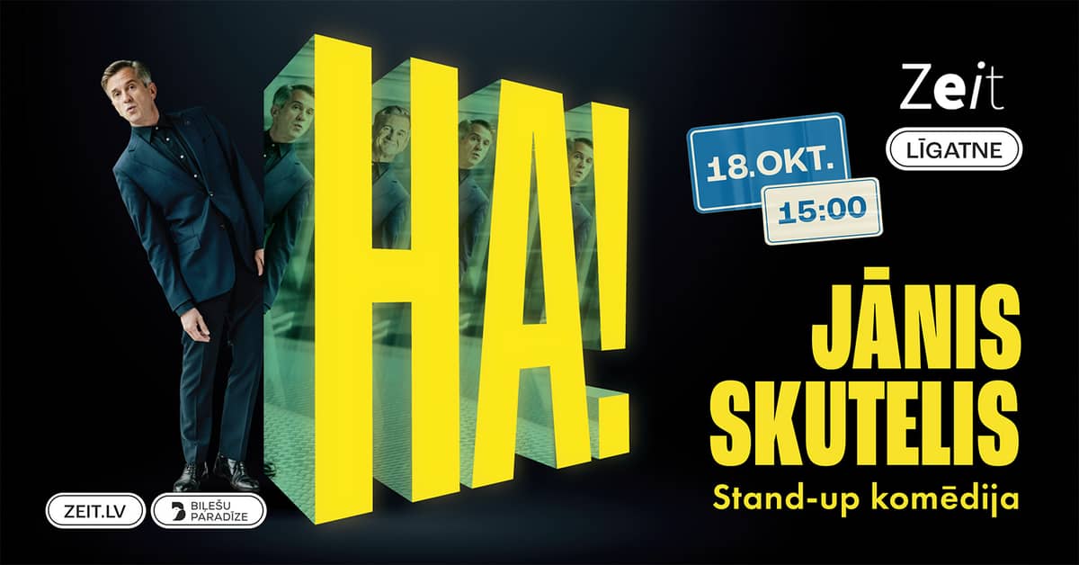 Jānis Skutelis stand-up komöödiaetendus “HA!”
