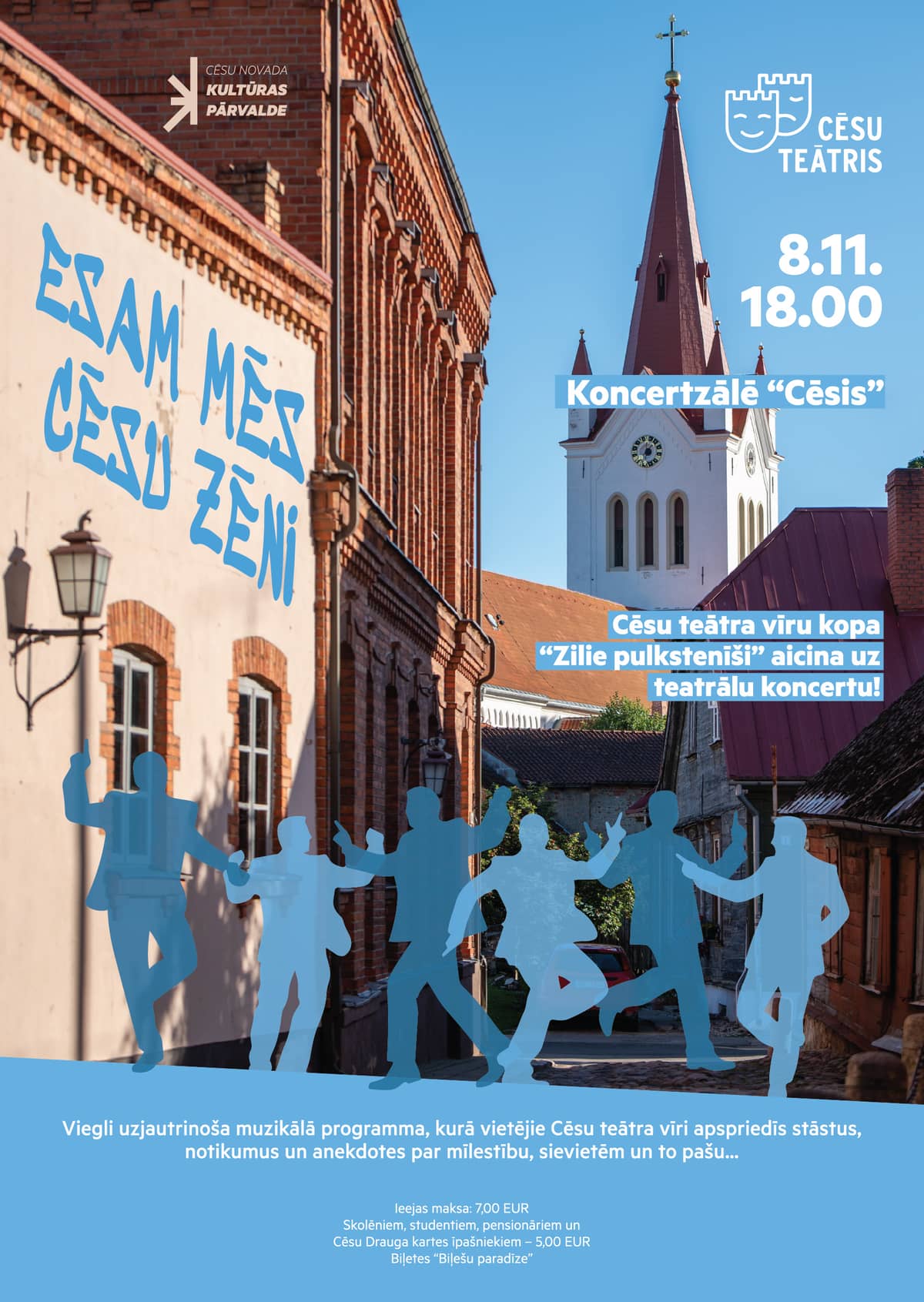Cēsu Teātra etendus „Esam mēs Cēsu zēni”