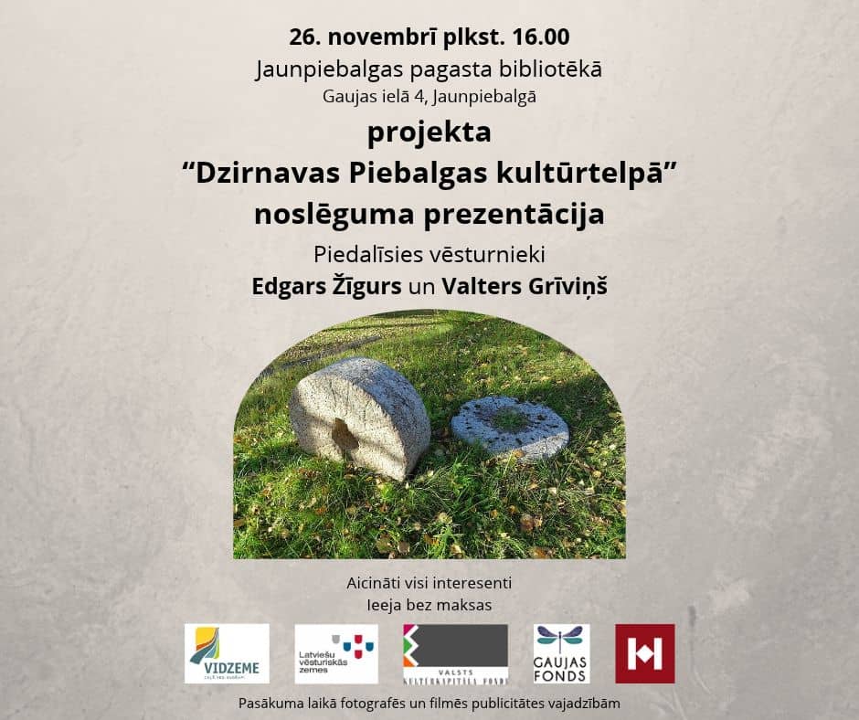 Projekti "Dzirnavas Piebalgas kultūrtelpā" lõppesitlus