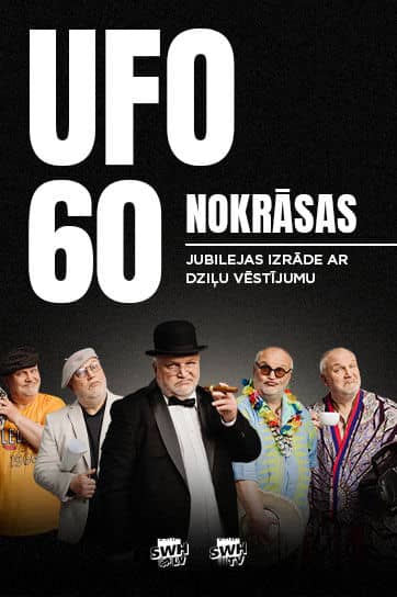 UFO 60 VÄRVITÖÖD | juubelietendus sügava sõnumiga Jēkabpilsis