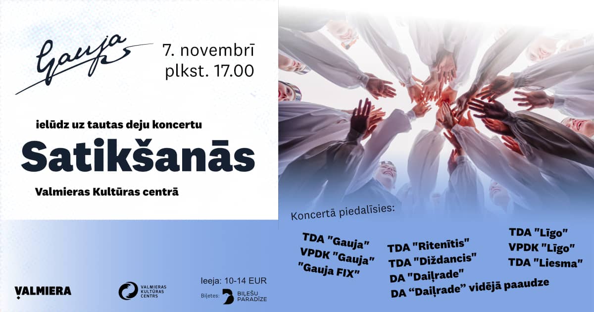 Rahvatantsuansambli “Gauja” rahvatantsukontsert “Satikšanās”