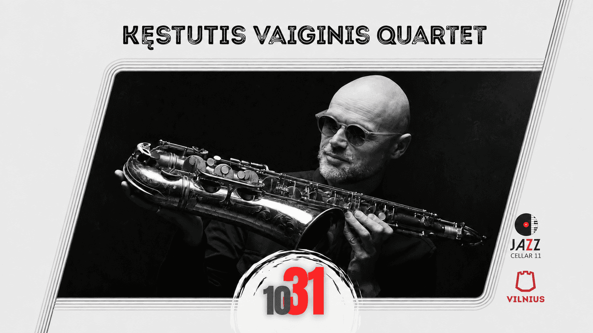 Kęstutis Vaiginis Quartet