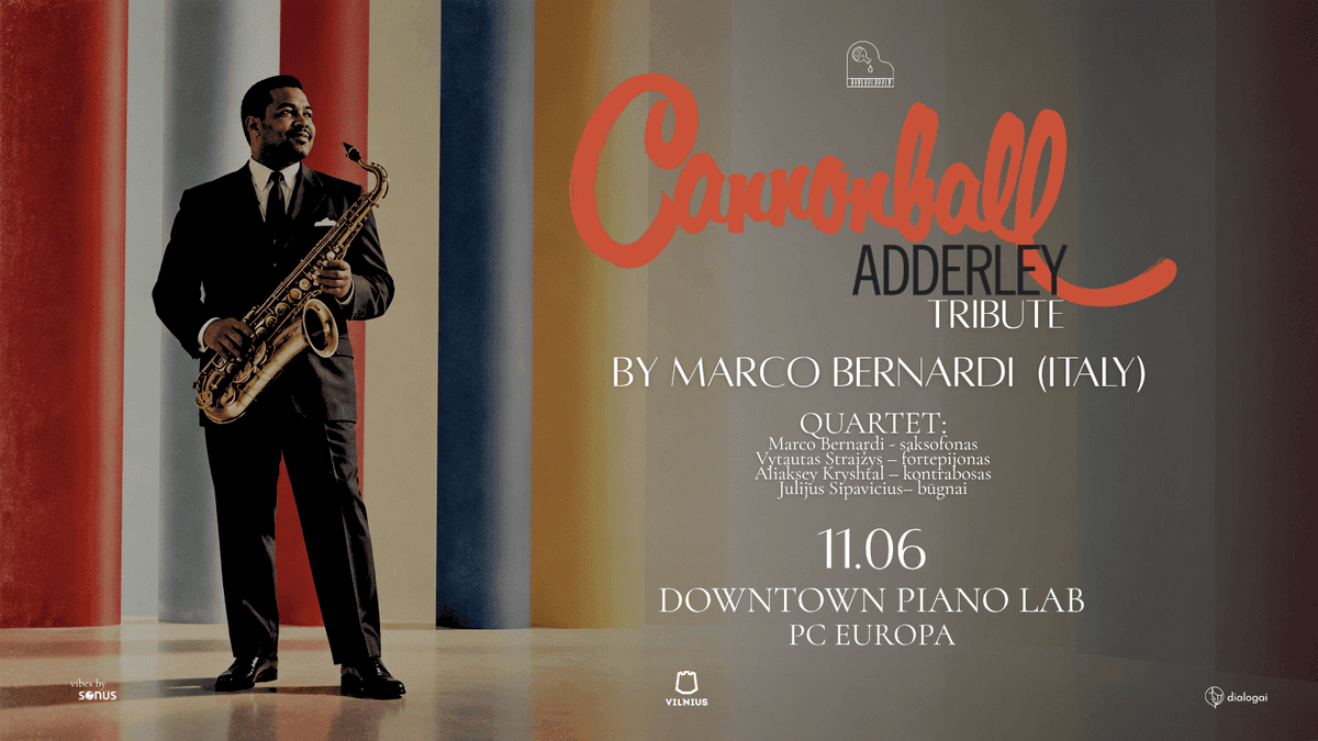 CANNONBALL ADDERLEY TRIBUTE | Marco Bernardi (Itaalia) QUARTET