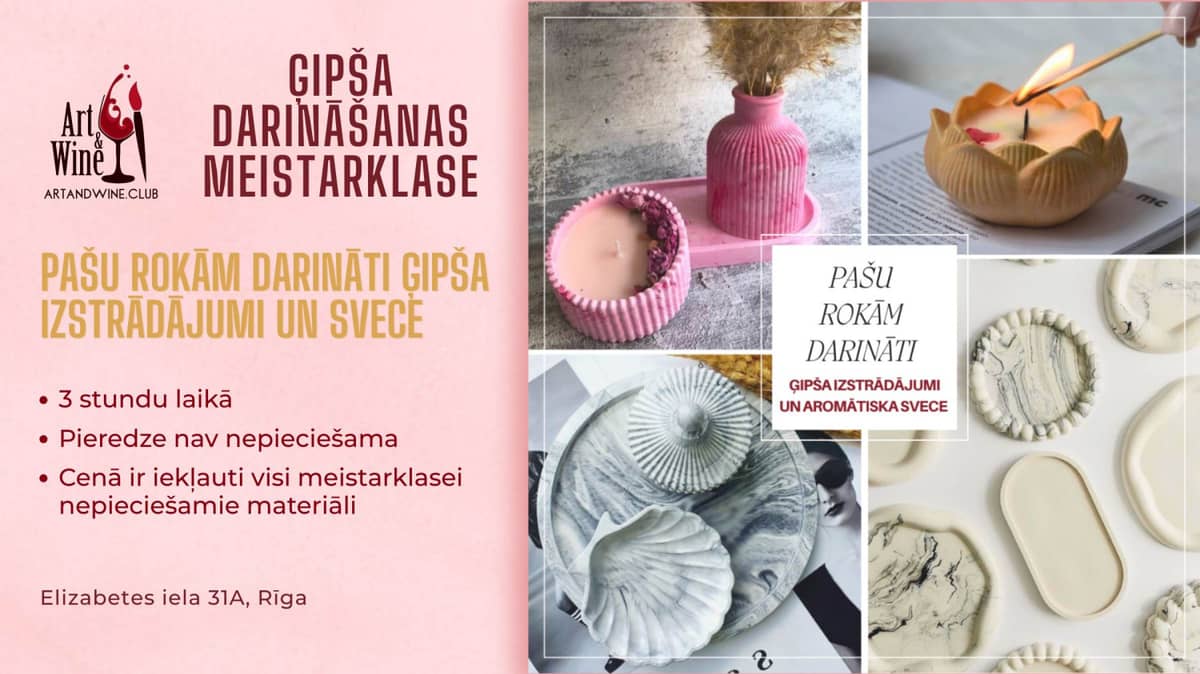Art&Wine loovmeistriklass: valmista oma kätega 'Kipsist esemed ja aromaatne küünal'