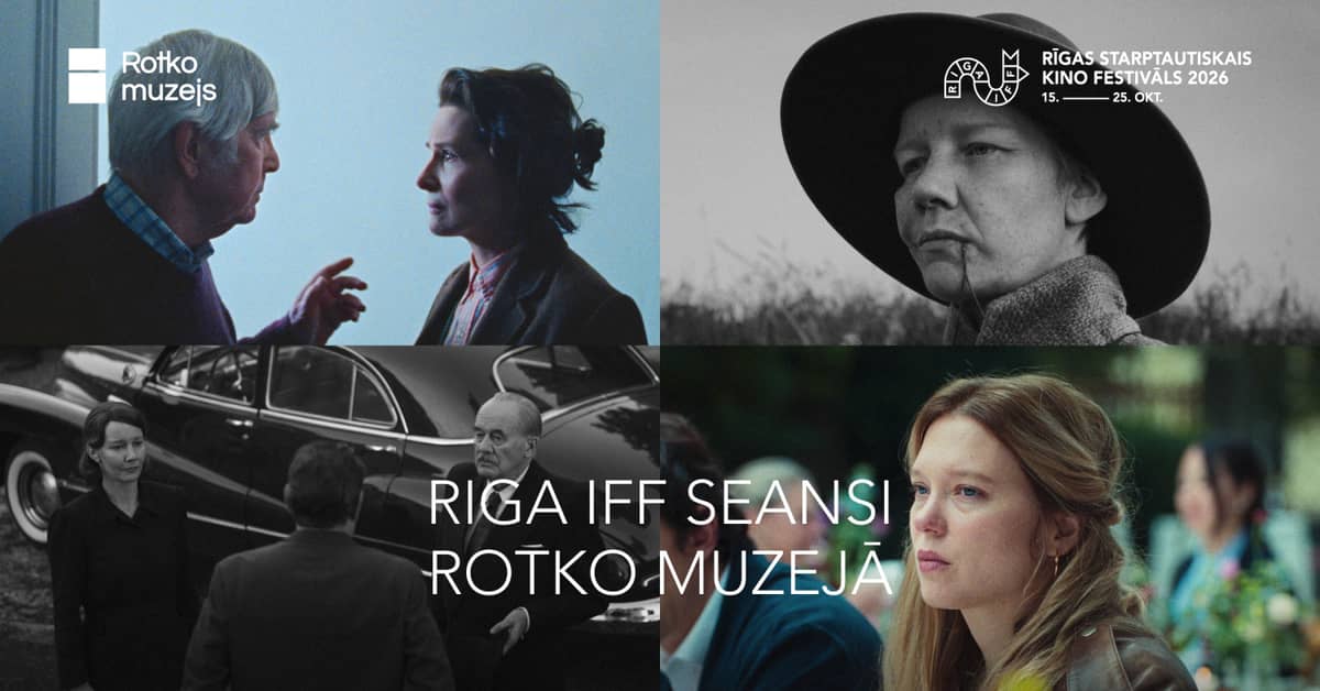4 seansi komplekt | RIGA IFF seansid Rotko muuseumis