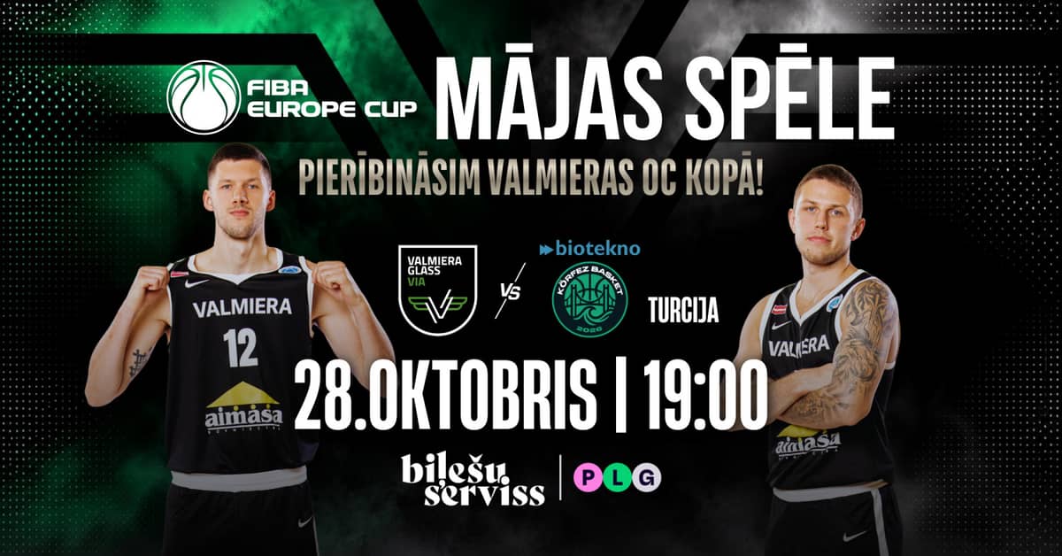 FIBA Europe Cupi kodumäng: VALMIERA GLASS VIA : Biotekno Körfez Basket (Türgi)