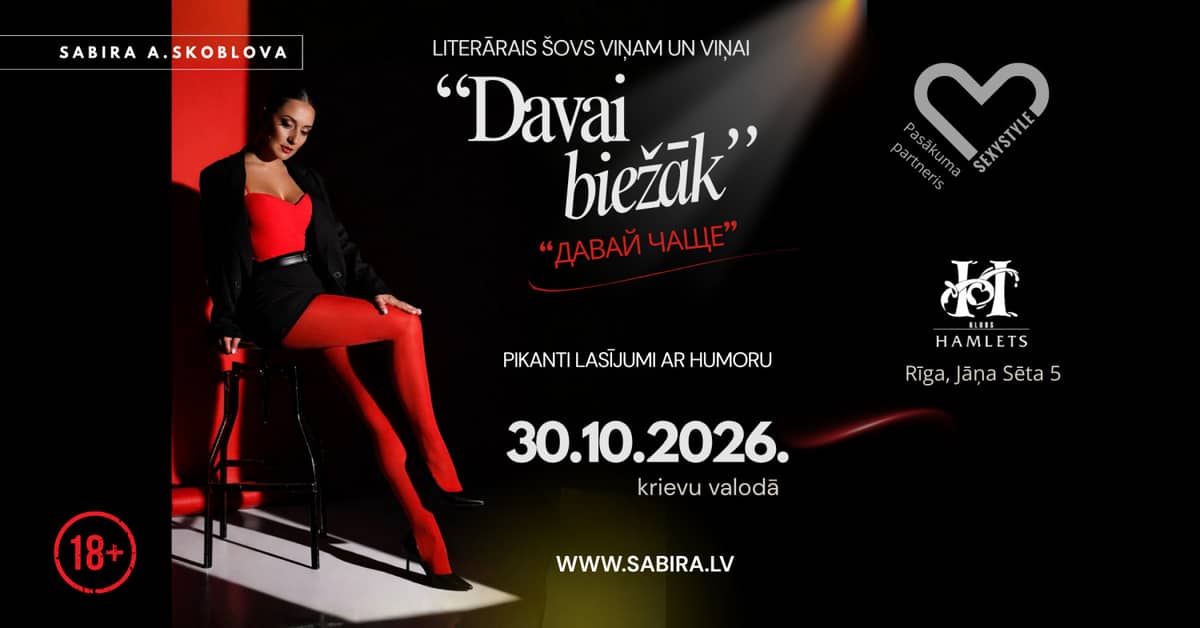 Kirjanduslik show temale ja temale 18+ „Davai biežāk“ vene keeles