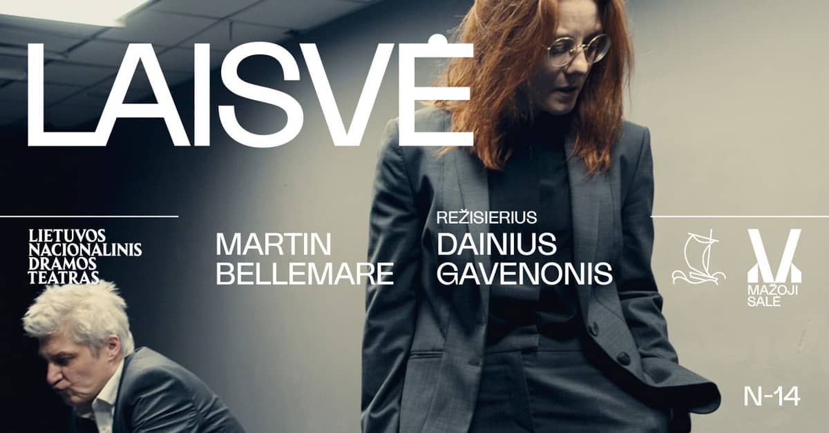 Martin Bellemare. LAISVĖ, lavastaja Dainius Gavenonis