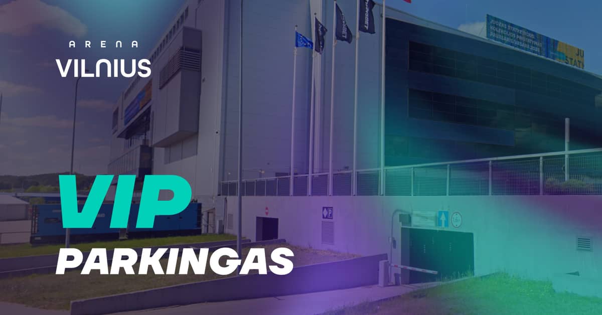 VIP PARKIMINE | ARENA VILNIUS (BCL: Vilniuse ''Rytas'' - Bakuu ''Sabah BC'')