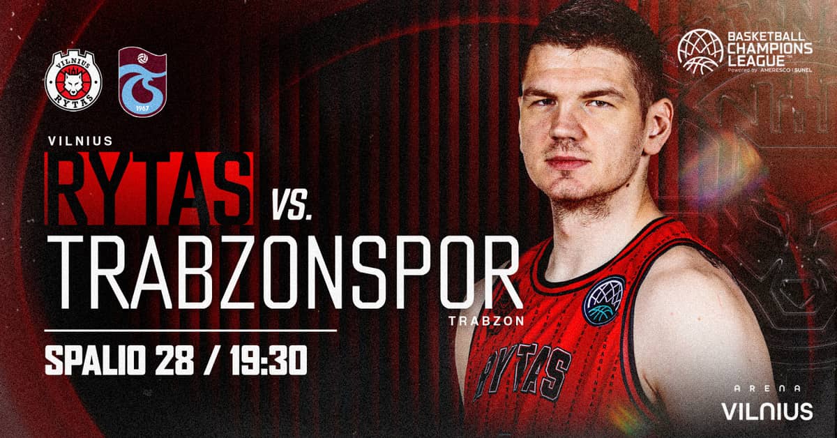BCL: Vilniuse ''Rytas'' - TrabZoni ''Trabzonspor BC''