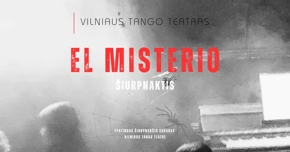 EL MISTERIO I Vilniuse tangoteater