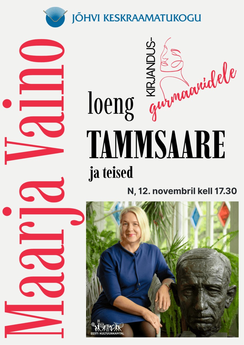 Loeng kirjandusgurmaanidele: Maarja Vaino „Tammsaare ja teised“