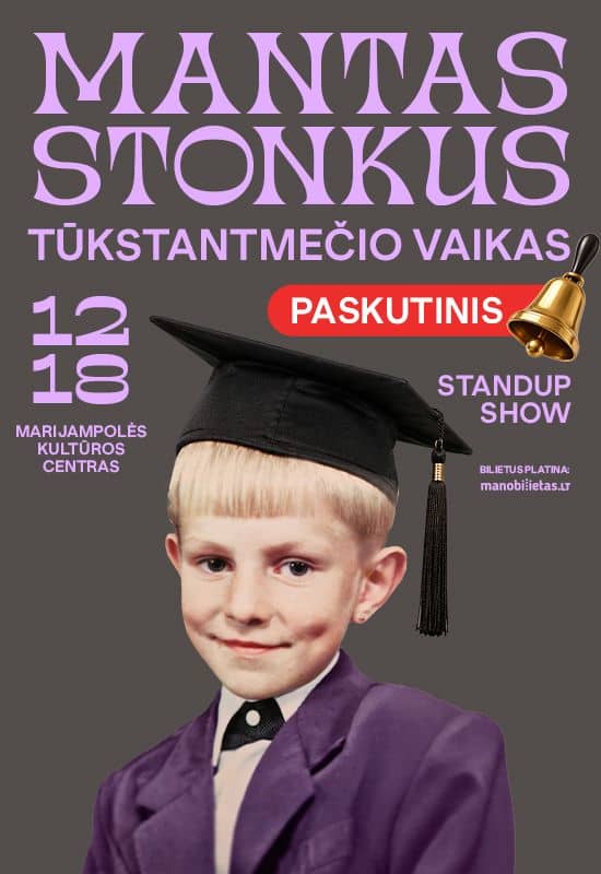 MANTAS STONKUS – AASTATA LAPS. Stand-up show