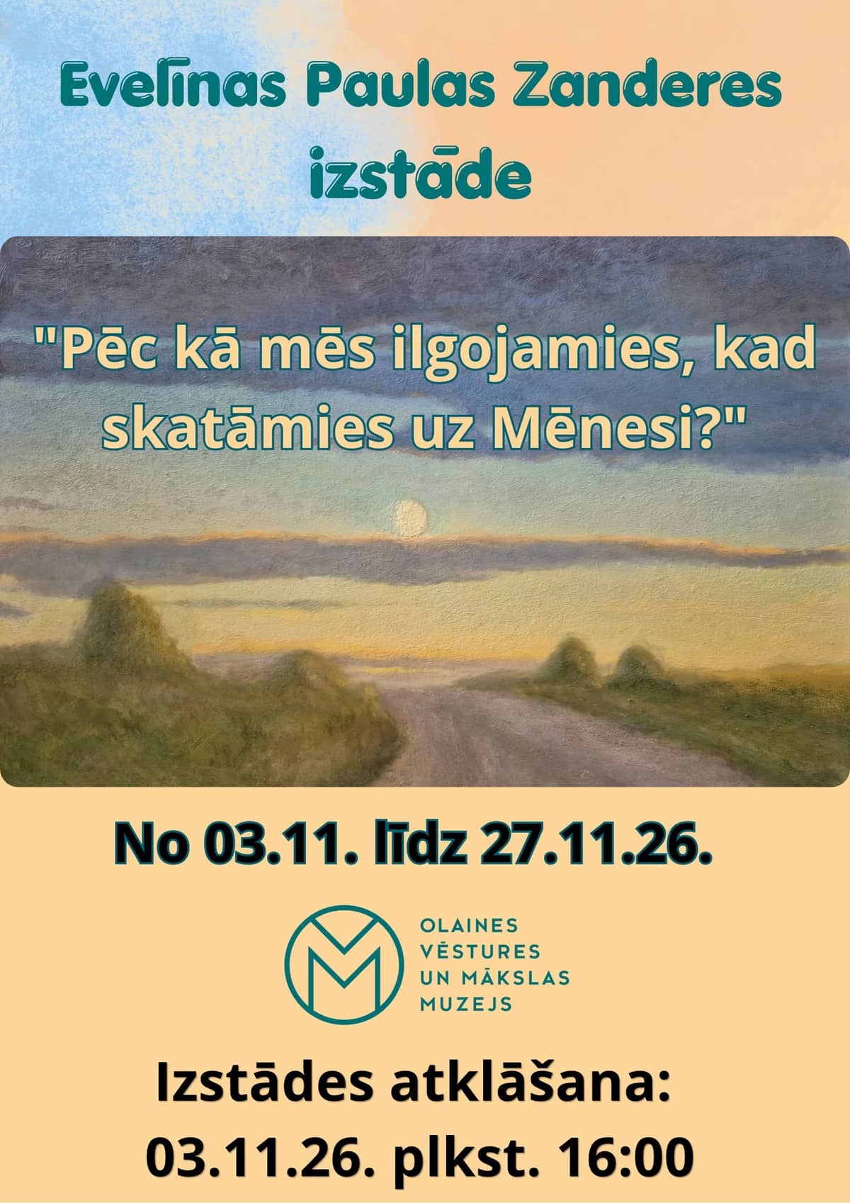 Evelīna Paula Zandere näitus „Mille järele me igatseme, kui vaatame kuud?“