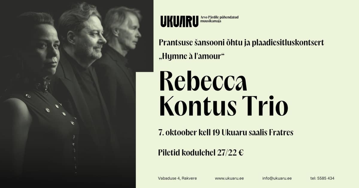 Rebecca Kontus Trio prantsuse šansooni õhtu ''Hymne à l'amour''