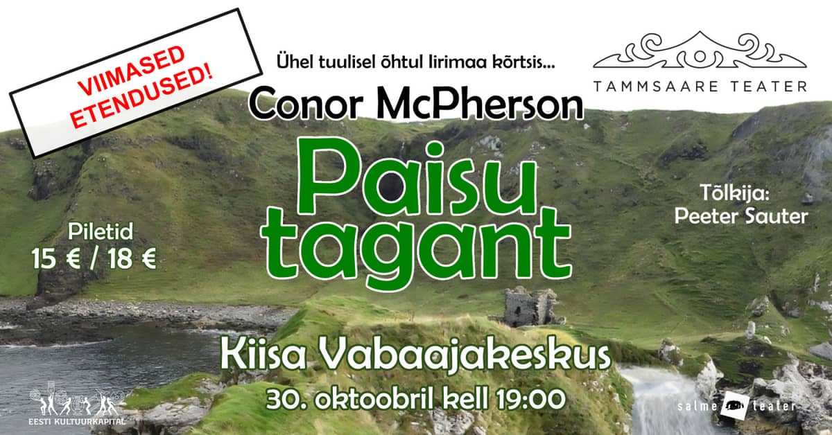 ''Paisu tagant'' / Tammsaare Teater