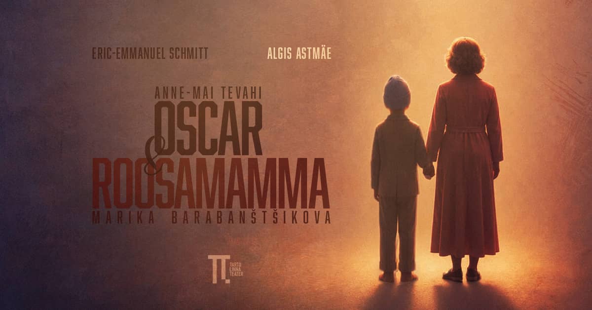 Esietendus! Uuslavastus ''Oscar ja Roosamamma''