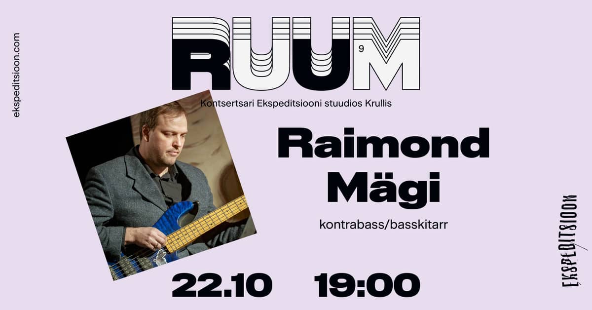 Kontsertsari RUUM: Raimond Mägi