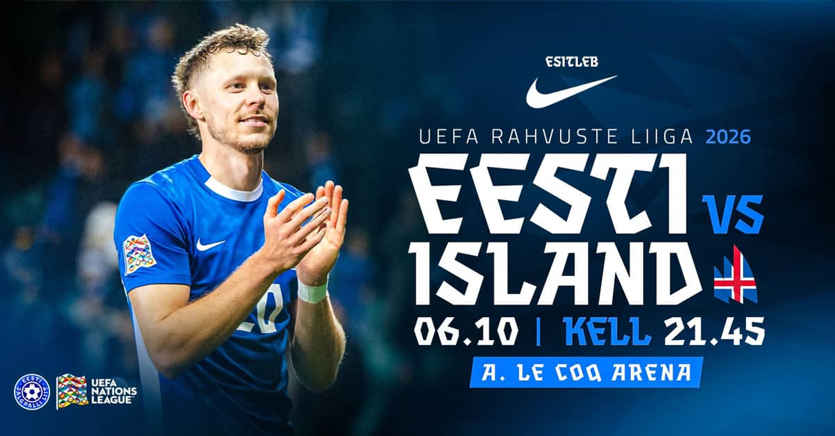 Nike esitleb: EESTI - ISLAND | UEFA Rahvuste liiga 2026