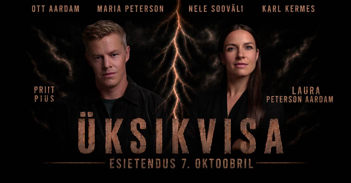 ÜKSIKVISA - Esietendus!