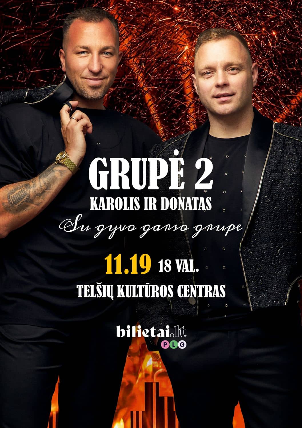 Grupp 2 Karolis ja Donatas koos live-bändiga