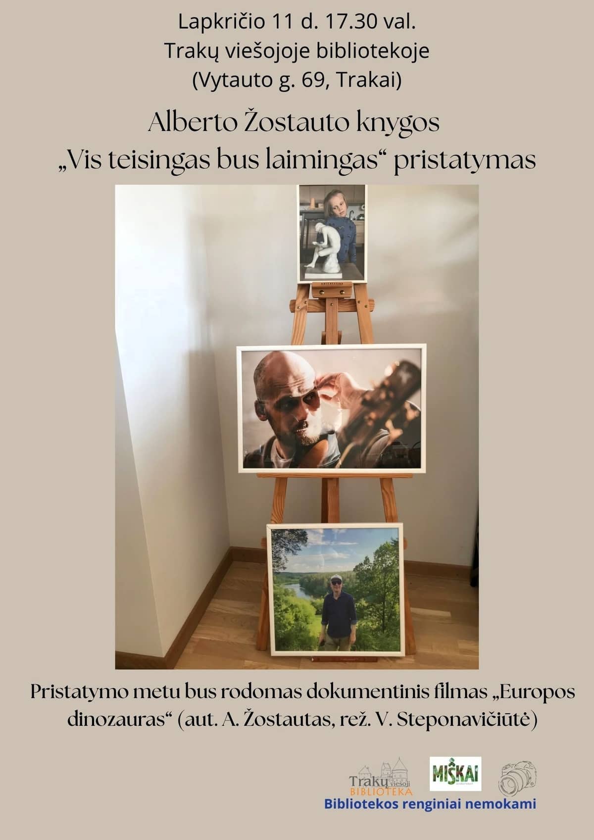 Alberto Žostauto raamatu „Vis teisingas bus laimingas“ esitlus