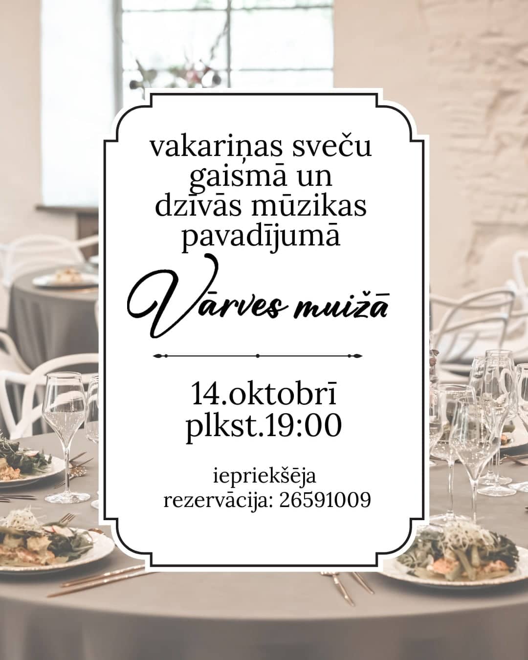 Õhtusöök küünlavalgel ja elava muusika saatel Vārve mõisas
