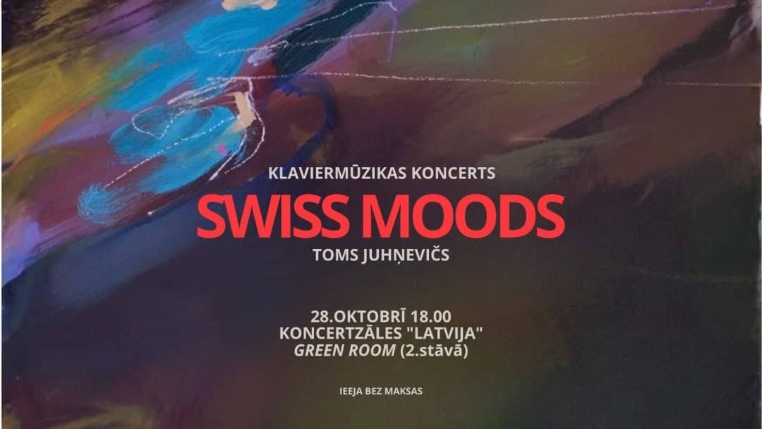 Klaverimuusika kontsert | Toms Juhņevičs | SWISS moods