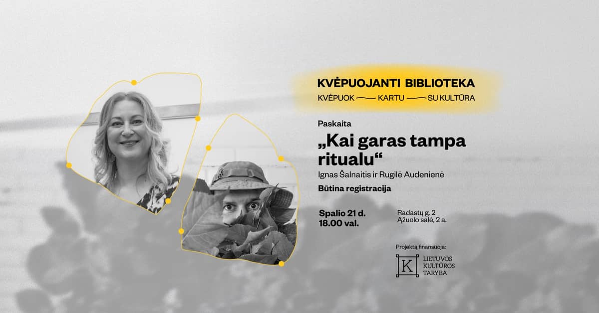 Loeng „Kui toit saab rituaaliks“ Ignas Šalnaičiuse ja Rugilė Audenienėga