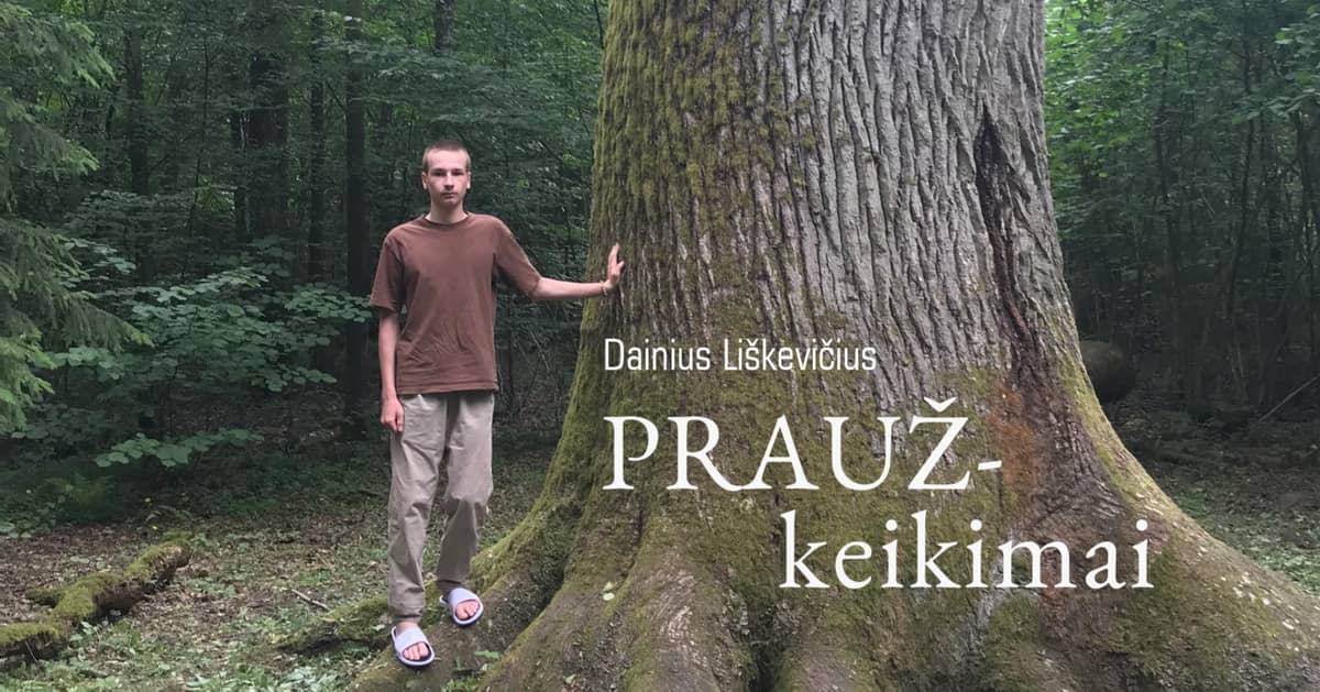 Dainiaus Liškevičiuse näitus „PRAUŽ-keikimai“