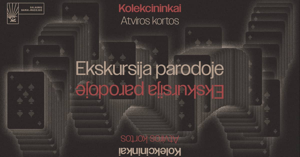 Ekskursioon näitusel „Kollektsionäärid: Avatud kaardid“