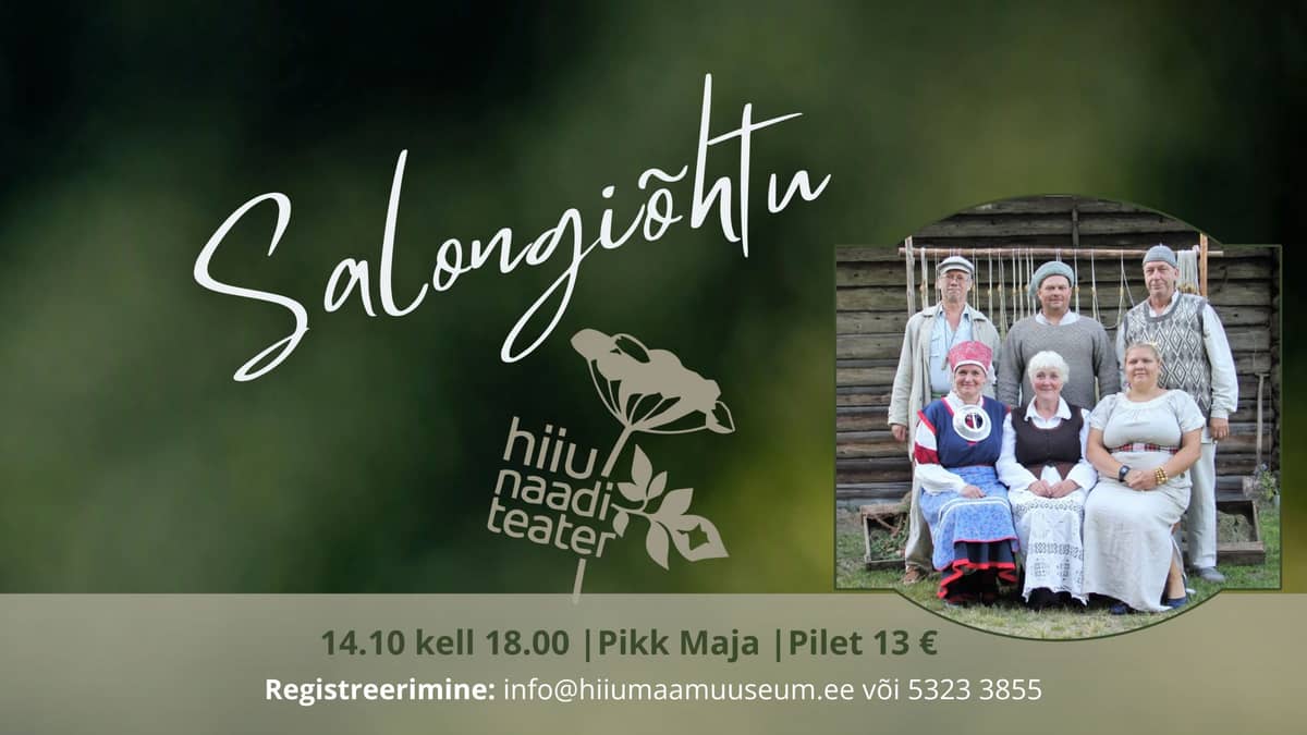 Salongiõhtu Hiiu Naaditeatriga